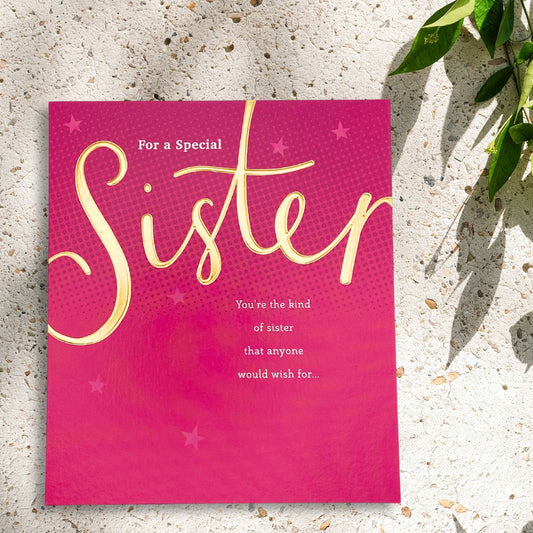 Sister Birthday Card - You're The Kind Of Sister...