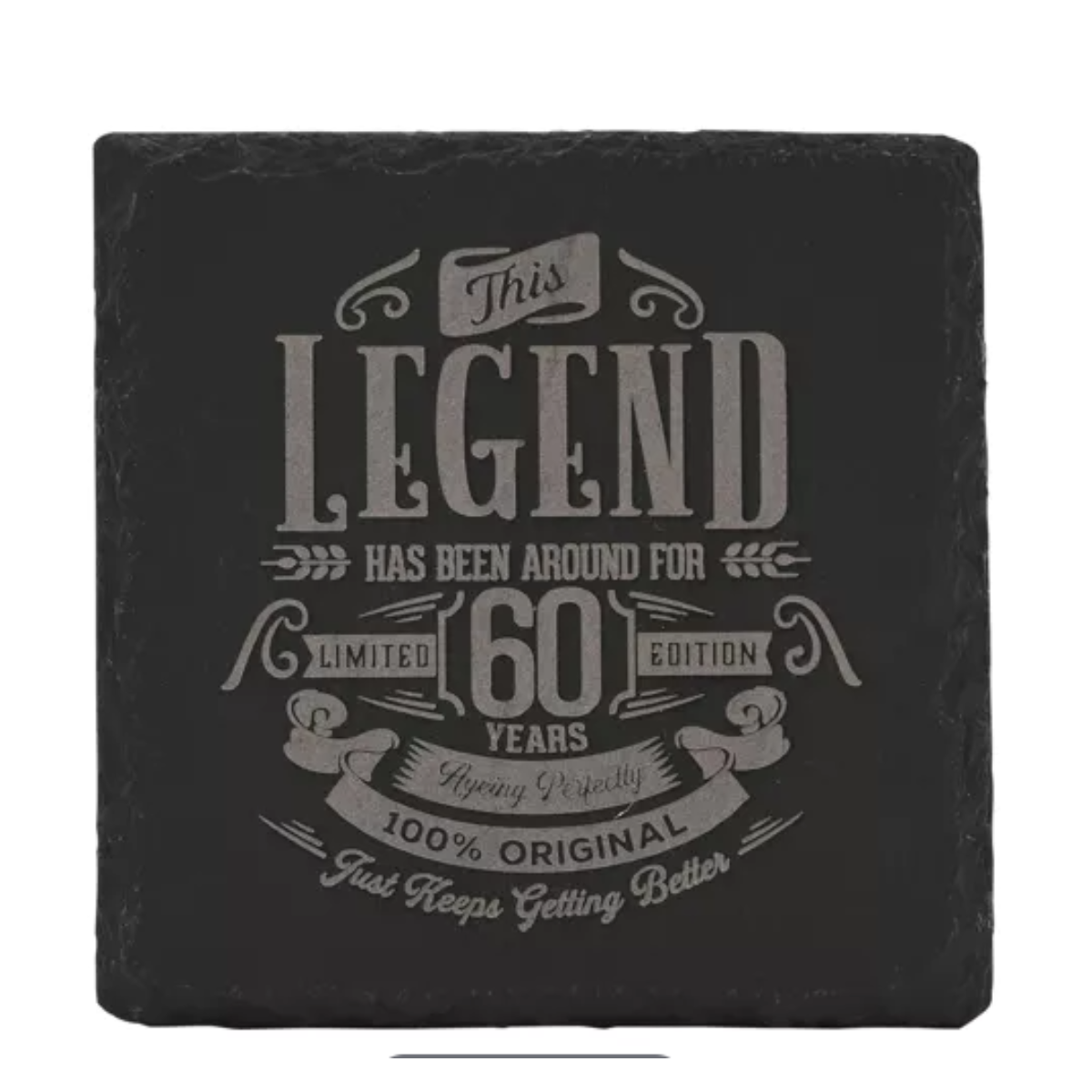 Age 60 Gift - Harvey Makin Legend Slate Coaster - 60 Years