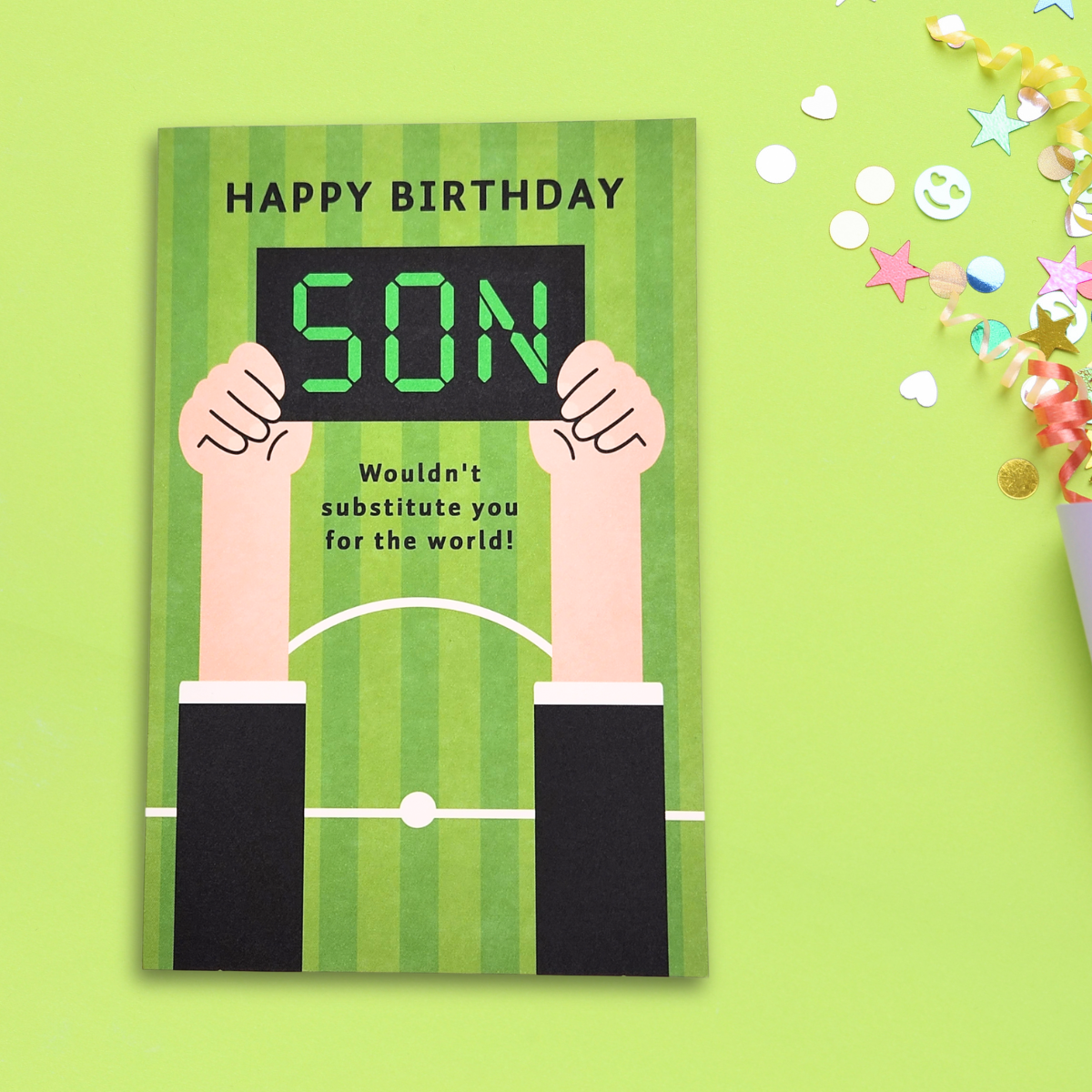 Son Birthday Card - Wouldn't Substitute You