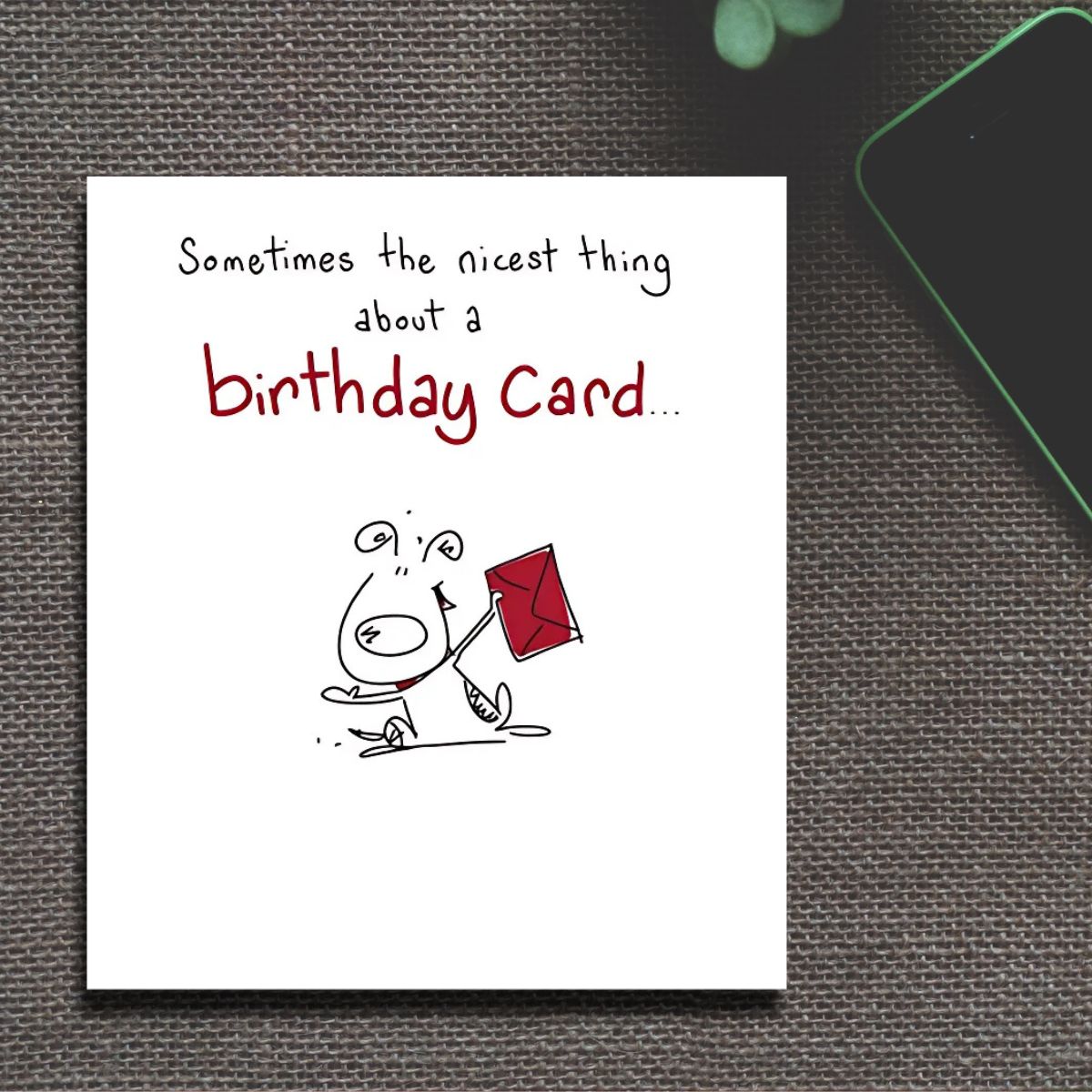 Pickles & Patch Funny Birthday Card - The Nicest Thing About A Birthday Card