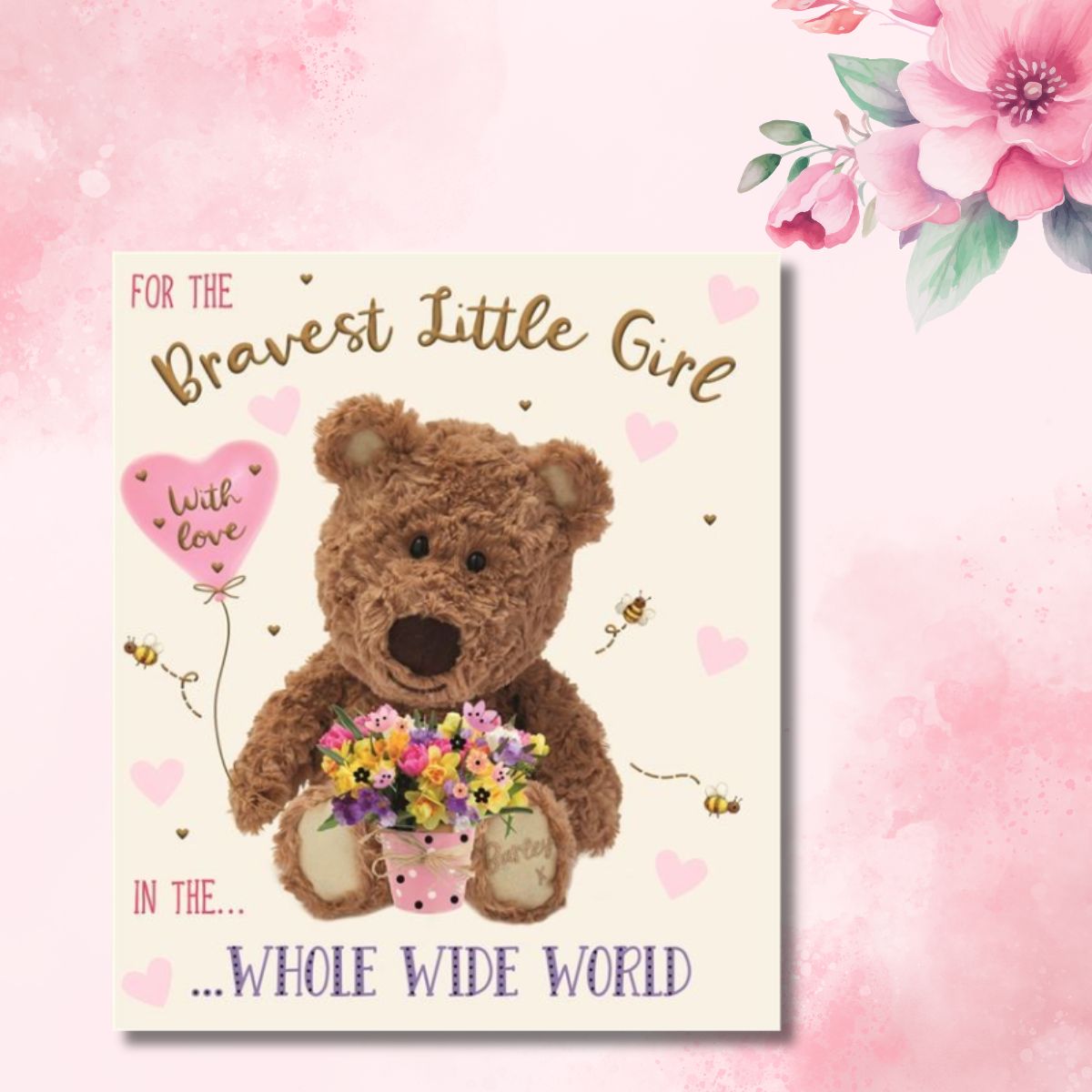 Get Well Soon Card - Bravest Little Girl