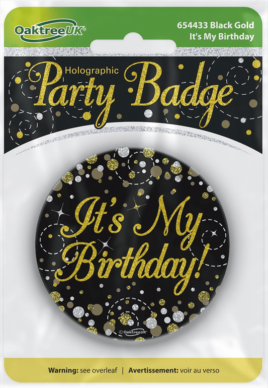 Badge 3 inch - It's My Birthday Black & Gold Sparkling Fizz