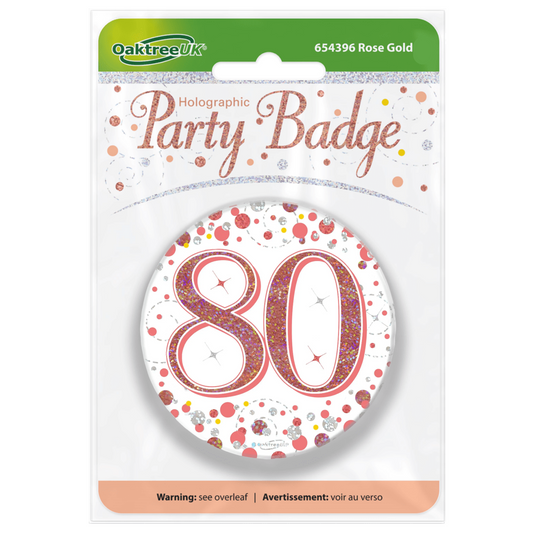 Birthday Badge 3 inch - 80 Today Rose Gold