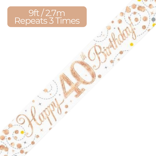 Age 40 Rose Gold Fizz Holographic 9ft Birthday Banner