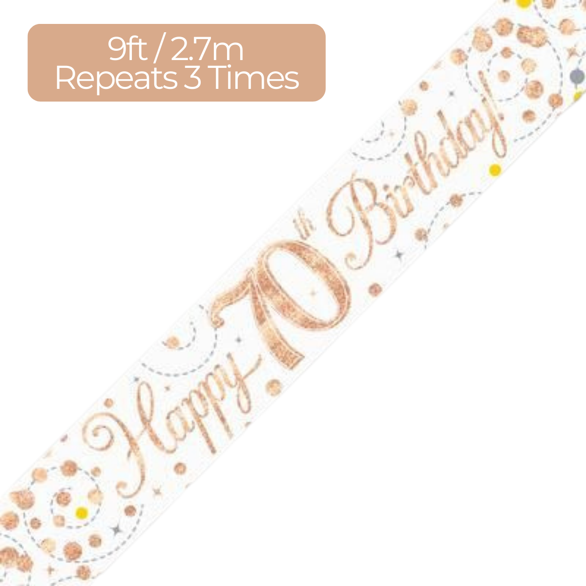 Age 70 Rose Gold Fizz Holographic 9ft Birthday Banner