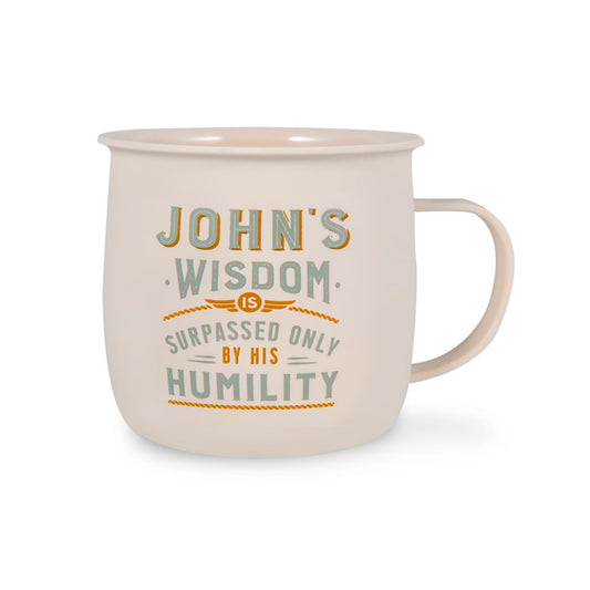 Outdoor Mug in ivory melamine with orange and grey text reading - John's Wisdom Is Only Surpassed By His Humility.