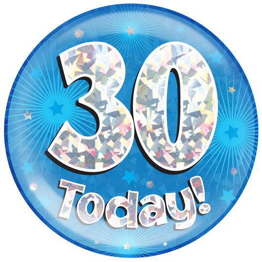 Mega Badge - 30 Today Blue