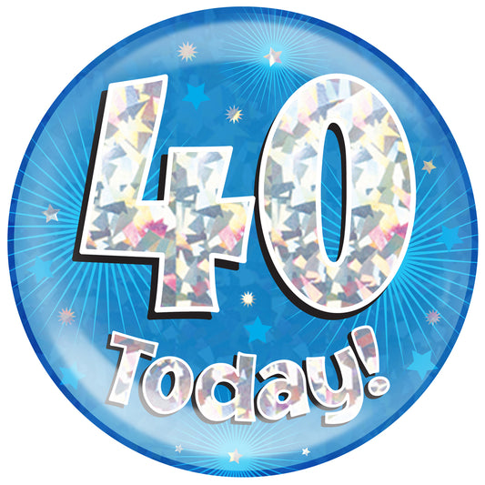Birthday Mega Badge - 40 Today Blue