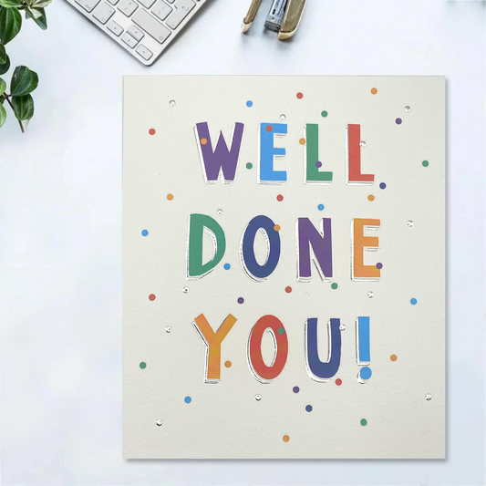 White card with multicolour text saying well done you