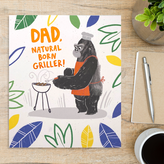 Father's Day Card Dad - Ape-y Days Natural Born Griller!
