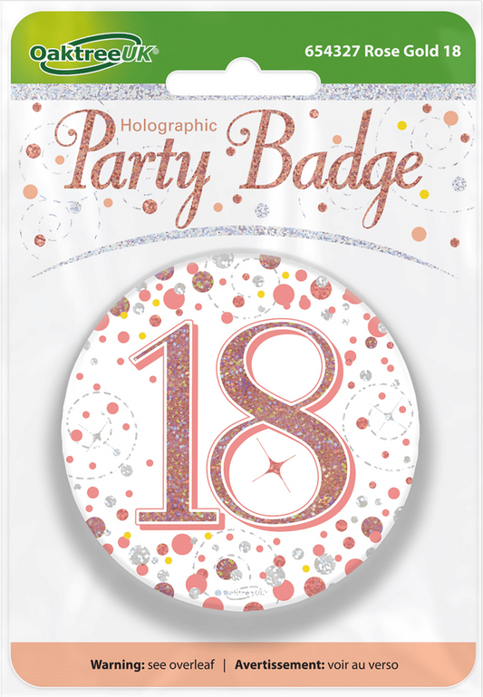 Birthday Badge 3 inch - 18 Today Rose Gold