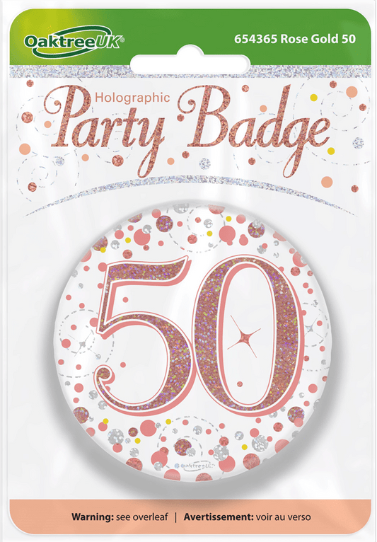 Birthday Badge 3 inch - 50 Today Rose Gold