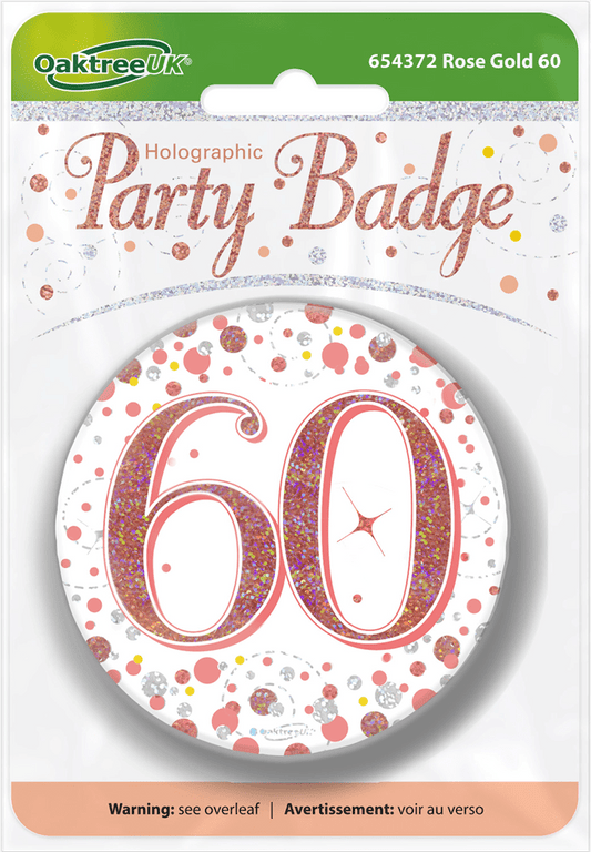 Birthday Badge 3 inch - 60 Today Rose Gold