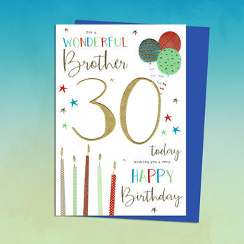 Brother 30th Birthday Card - Candles & Balloons