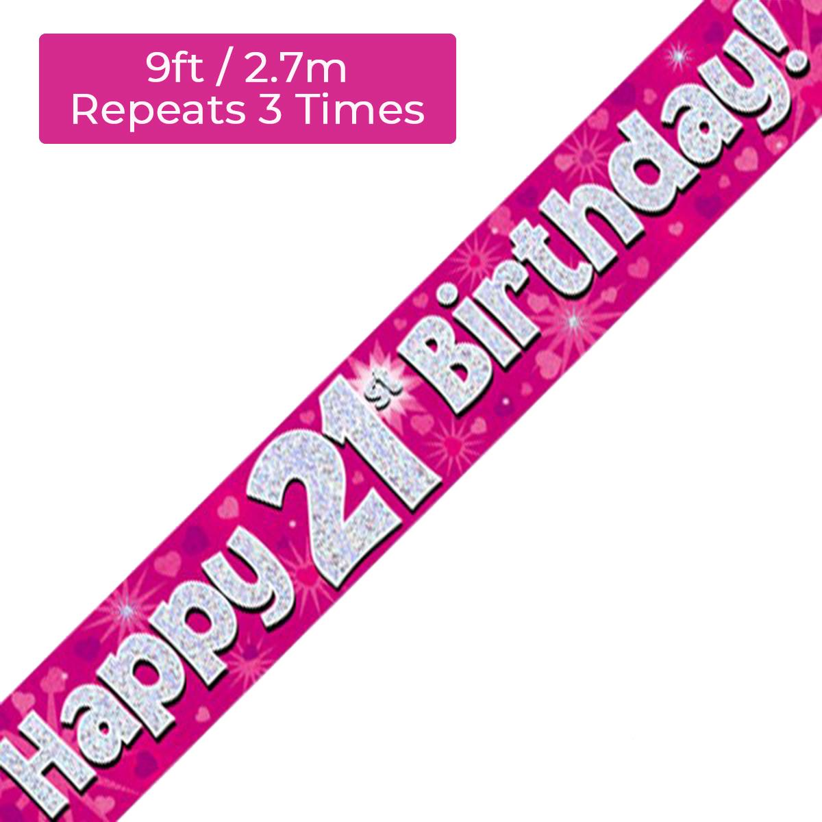 Age 21 Pink Ans Silver Holographic Banner Displayed