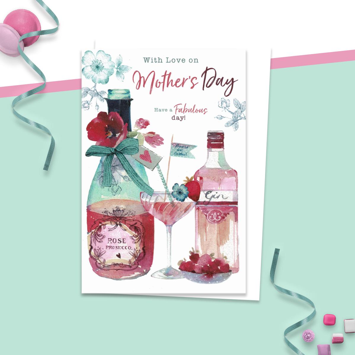 With Love On Mother's Day Have A Fabulous Day' card showing a bottle of Prosecco, bottle of Gin and a cocktail glass labelled ' Prosecco Gin Cocktail'. Complete With White Envelope
