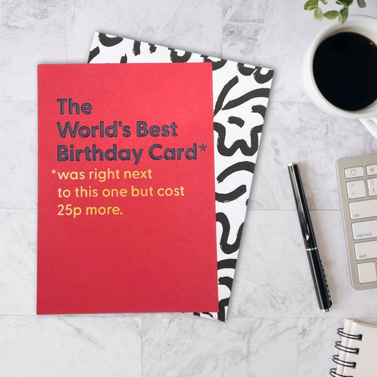 Believe The Type Funny Card - World's Best Card