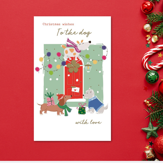 To The Dog Christmas Card - Sabina Front Door & Gifts