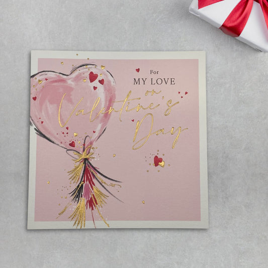 Open Valentine's Day Card - For My Love