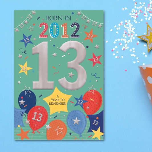 13th Birthday Card - Born In 2012 A Year To Remember! Blue