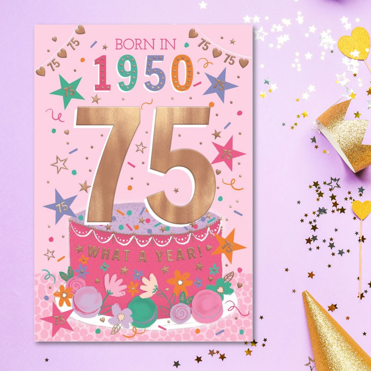 75th Birthday Card - Born In 1950 What A Year! Pink