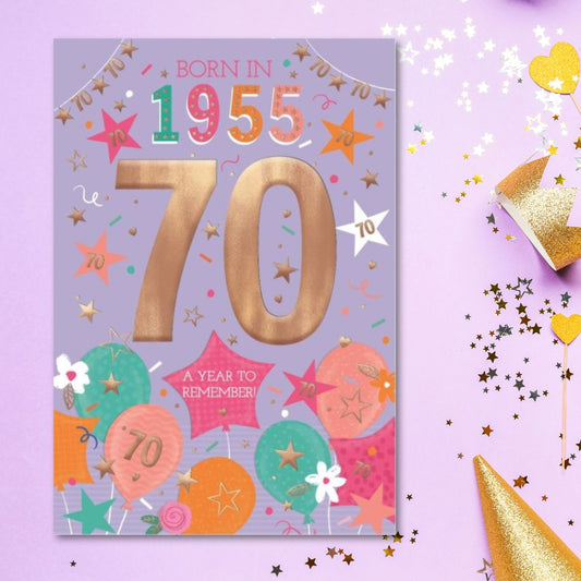 70th Birthday Card - Born In 1955 A Year To Remember Lilac