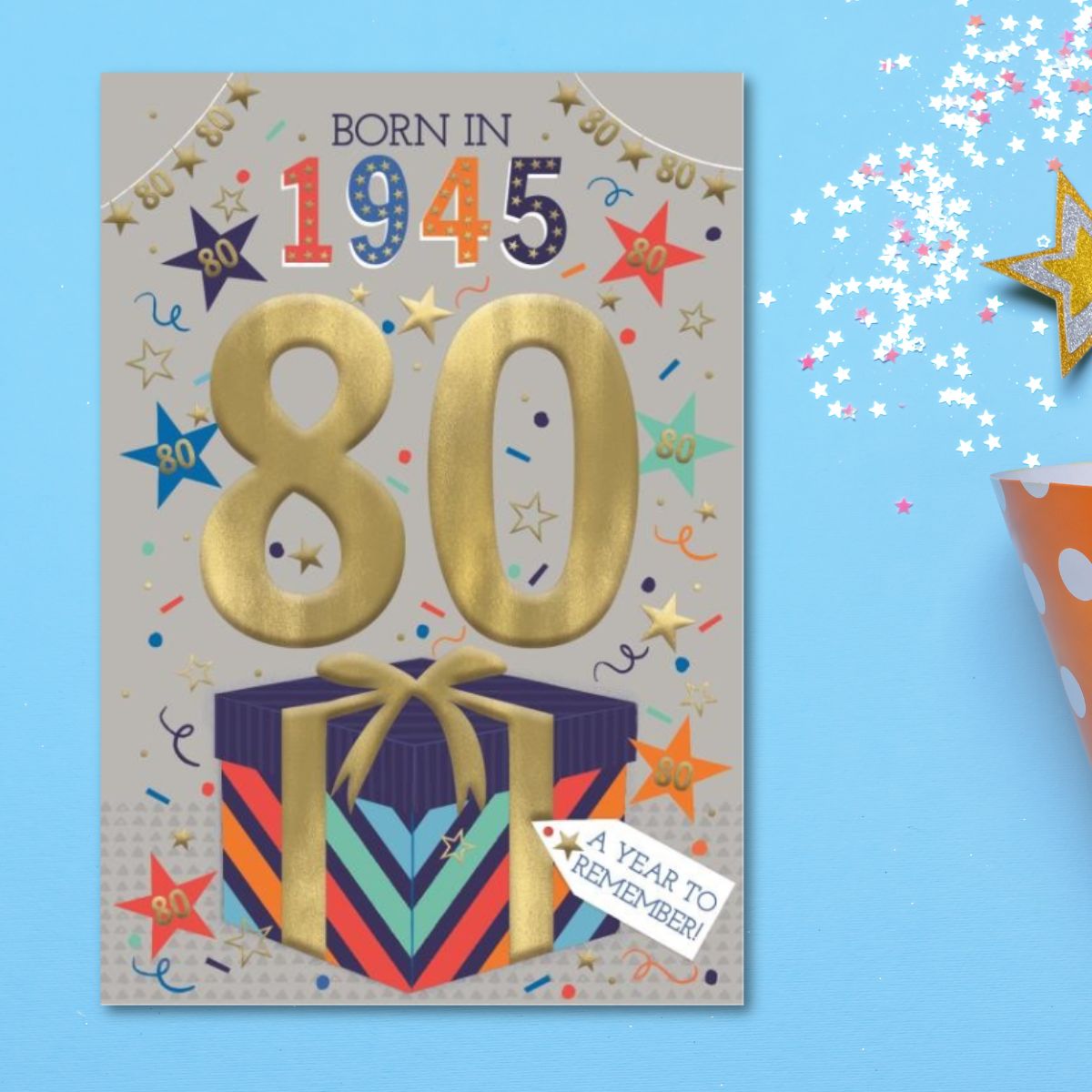 80th Birthday Card - Born In 1945 A Year To Remember! Silver