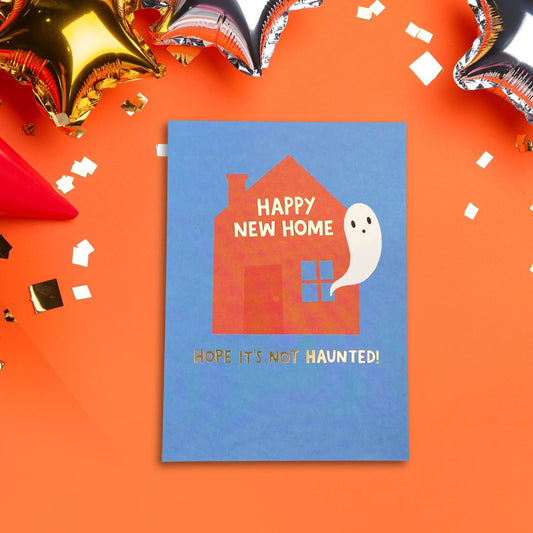 New Home Card - Hope It's Not Haunted!