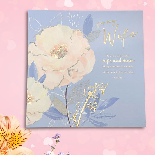 Wife Mother's Day Card - The Heart Of Everything