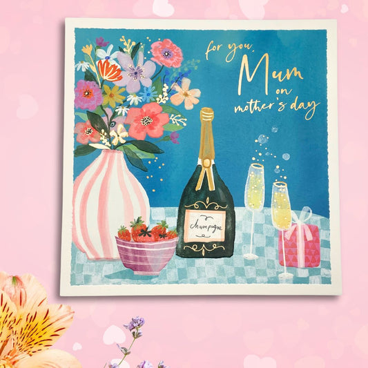 Mum Mother's Day Card - Champagne & Flowers