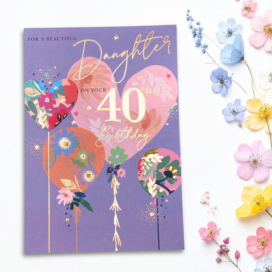 Daughter 40th Birthday Card - Heart Balloons