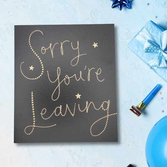 Sorry You're Leaving Card - Gold Loop The Loop