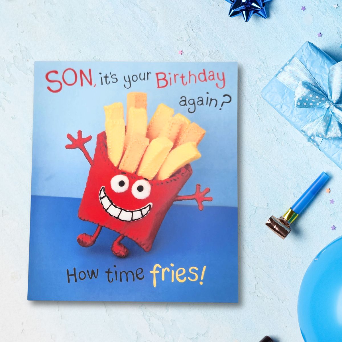 Son Birthday Card - How Time Fries!
