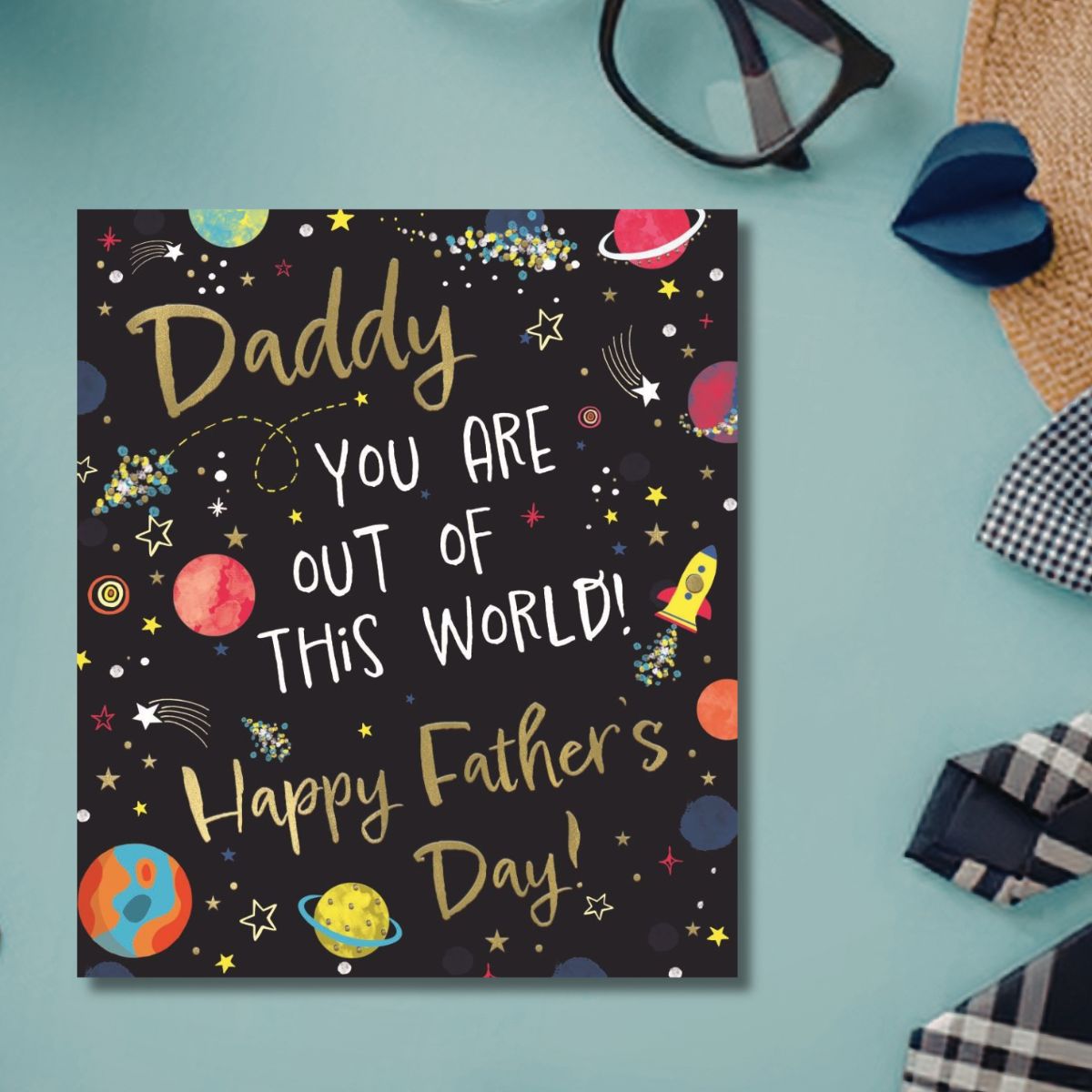 Daddy Father's Day Card - Out Of This World
