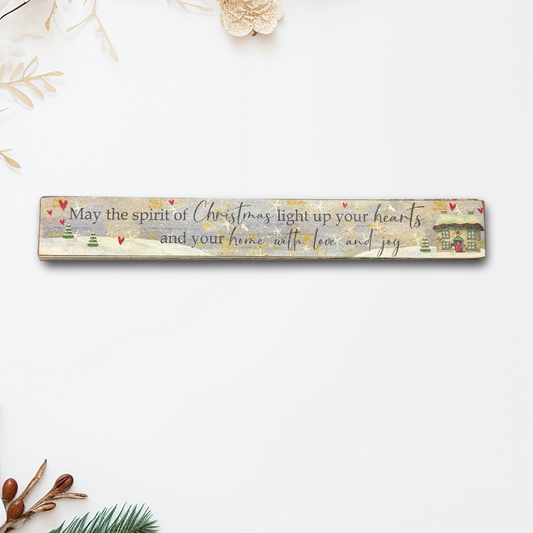 Christmas Wooden Mantel Plaque - May The Spirit Of Christmas Light Up Your Hearts