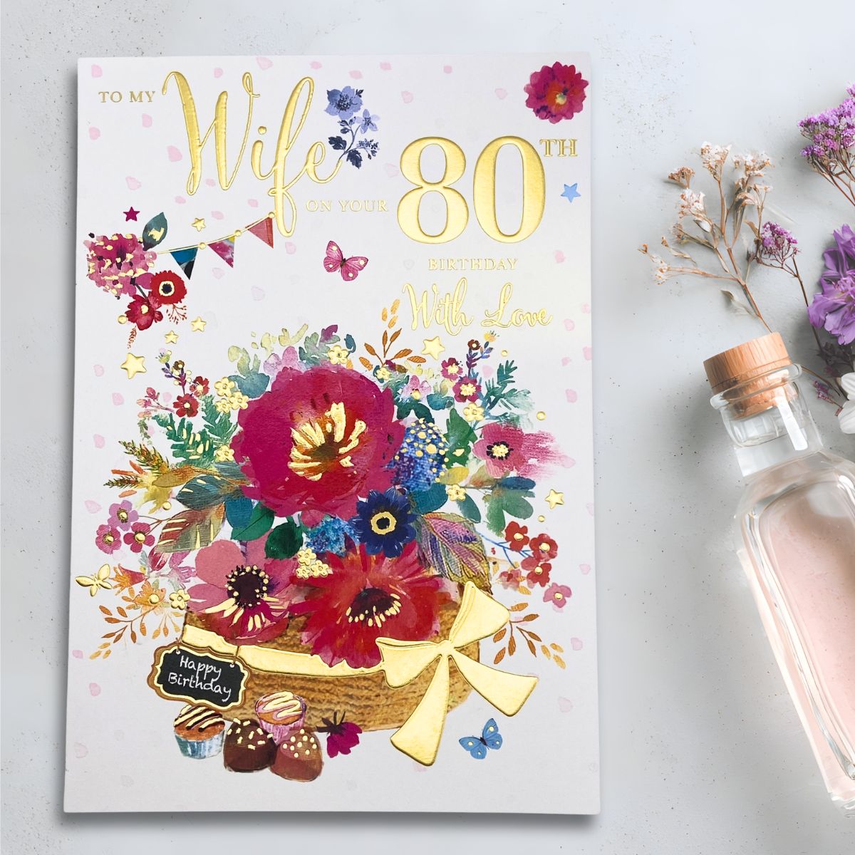 Wife 80th Birthday Card - Birthday Chocs & Flowers
