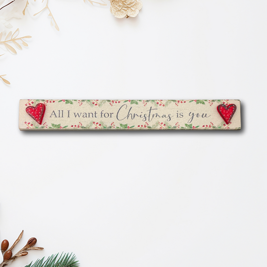 Christmas Wooden Mantel Plaque - All I Want For Christmas Is You