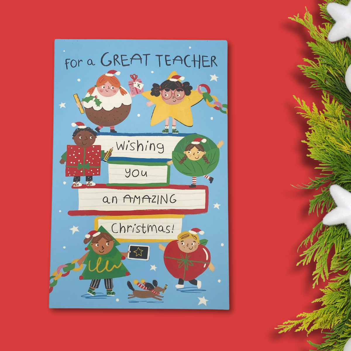 Teacher Christmas Card - You Deserve It