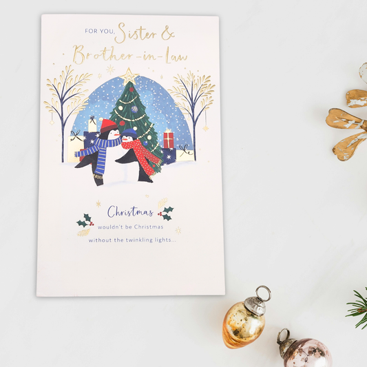 Sister & Brother-In-Law Christmas Card - Wouldn't Be Christmas...