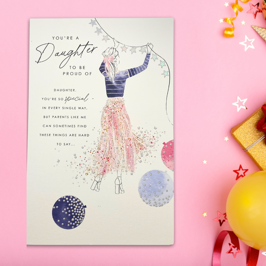 Daughter Birthday Card - Daughter To Be Proud Of Large