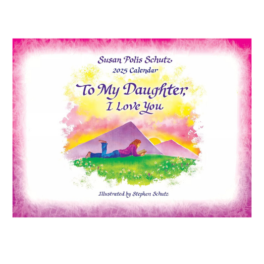 Blue Mountain Arts Calendar 2025 - To My Daughter, I Love You