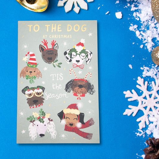 To The Dog Christmas Card - Festive Breeds