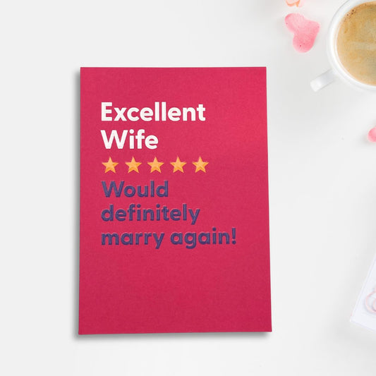 Wife Valentine's Day Card - Excellent Wife