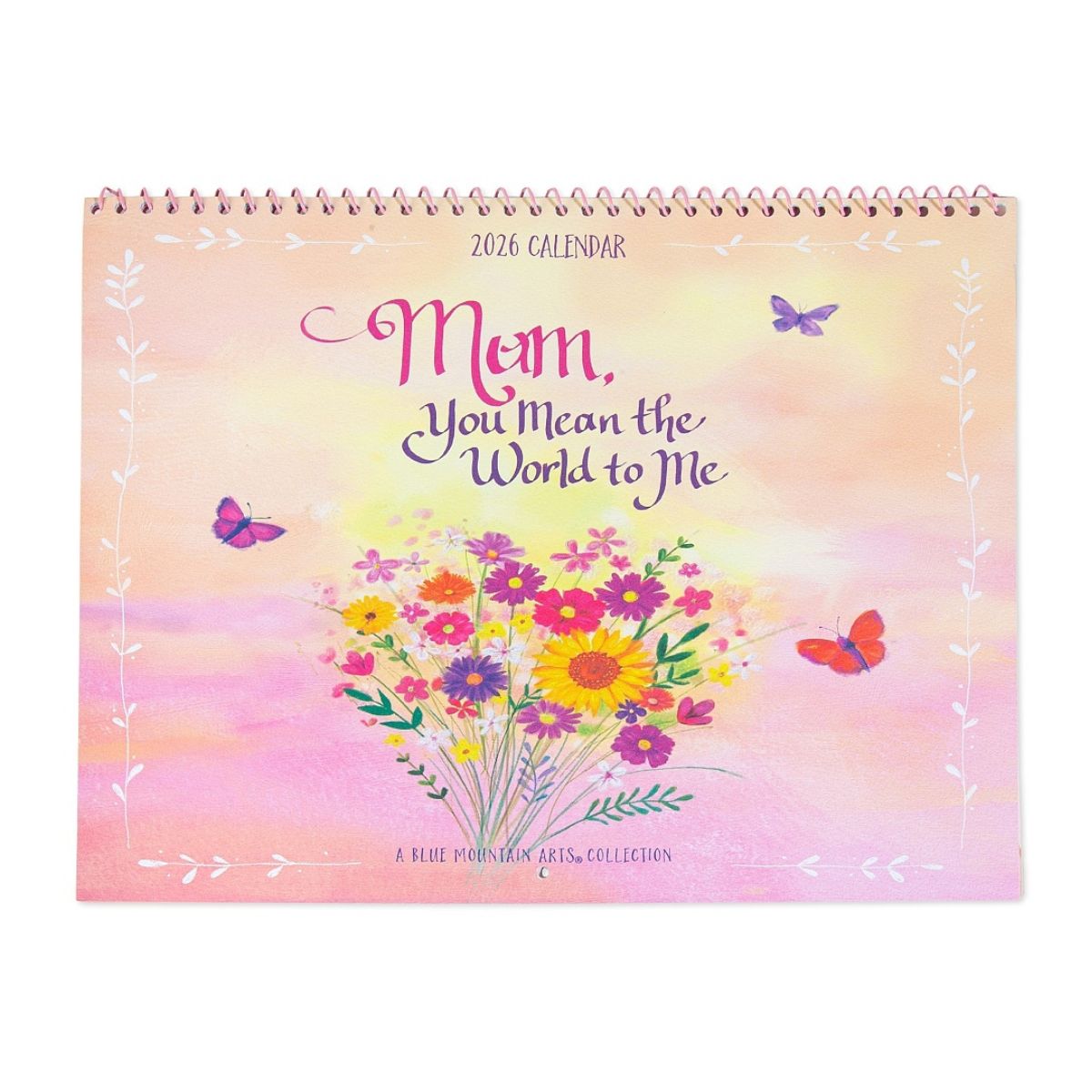 Blue Mountain Arts Calendar 2026 - Mum, You Mean The World To Me