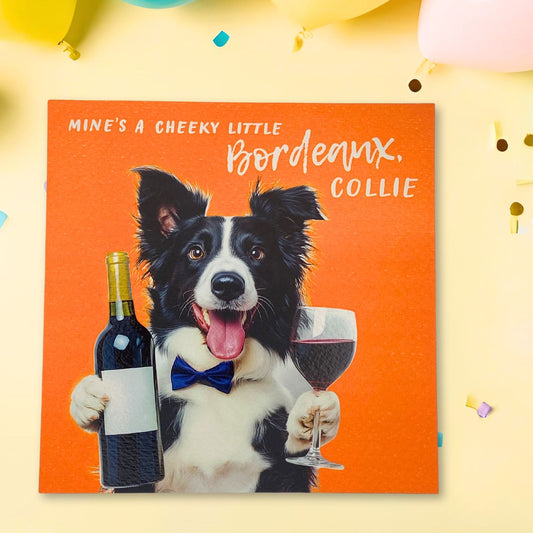 Epic Birthday Card - Bordeaux Collie
