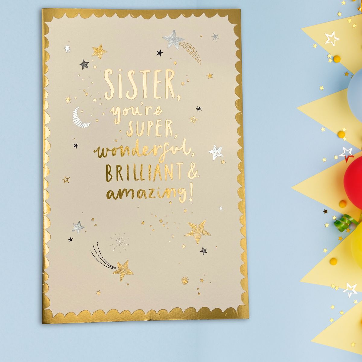 Sister Birthday Card - Wonderful, Brilliant & Amazing!