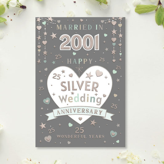 Silver Wedding Anniversary Card - 25th Married In 2001