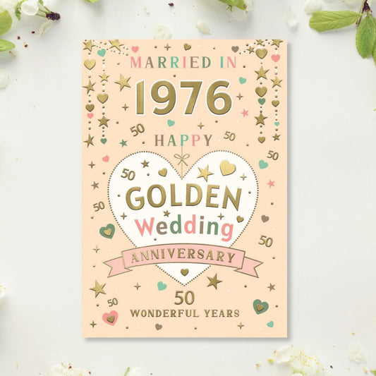 Golden Wedding Anniversary Card - 50th Married In 1976