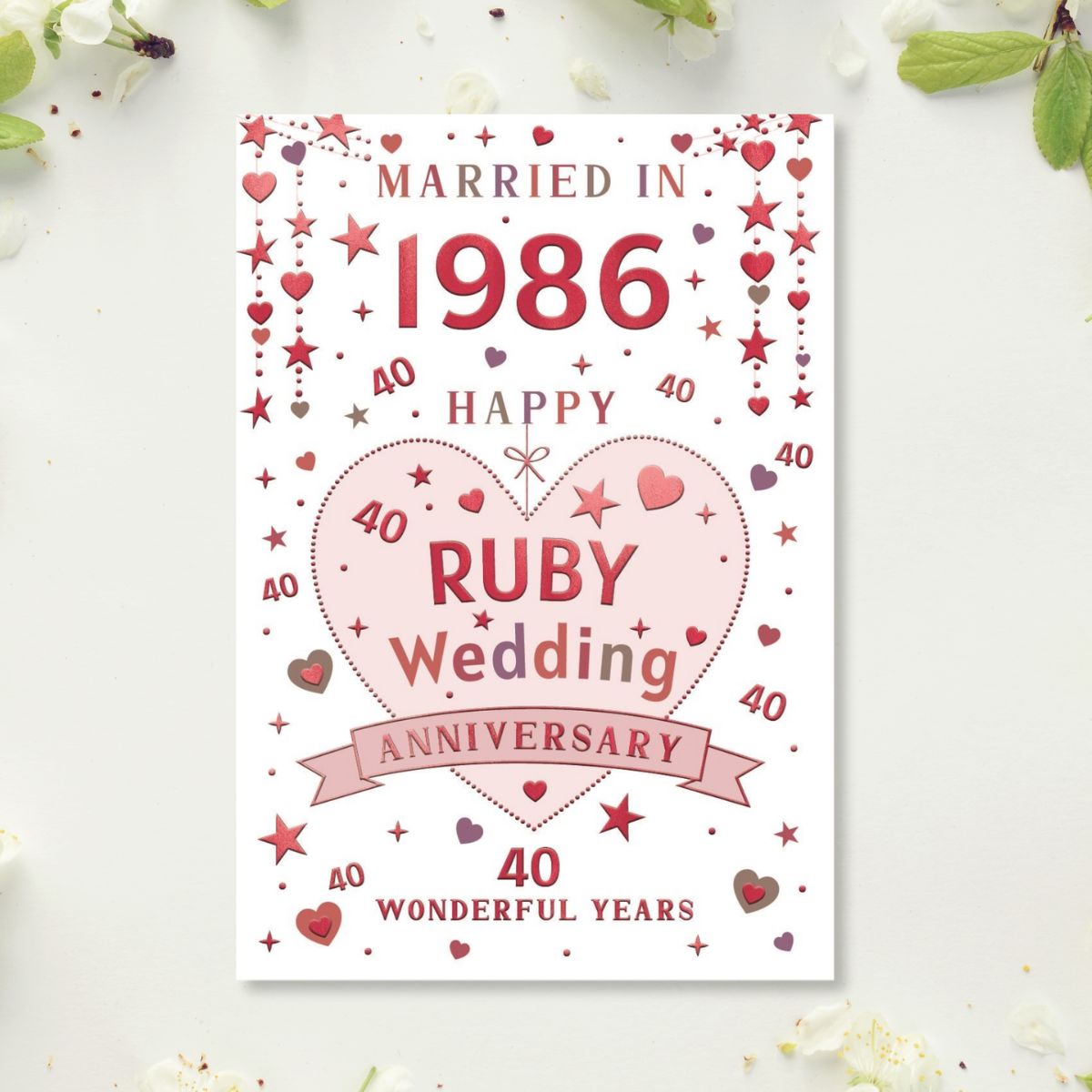 Ruby Wedding Anniversary Card - 40th Married In 1986