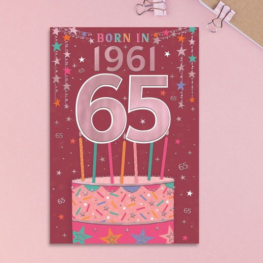 65th Birthday Card - Born In 1961 What A Year Pink